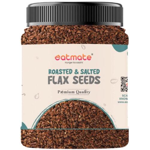 Eatmate Roasted and Salted Flax Seeds | High Fiber Omega 3 Rich Protein Alsi Seeds Raw Seeds for Eating Daily Diet | Vegetarian Gluten Free Natural Seeds for Hair, Skin and Heart Health (250g)